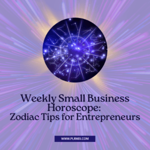 Weekly Small Business Horoscope: Zodiac Tips for Entrepreneurs