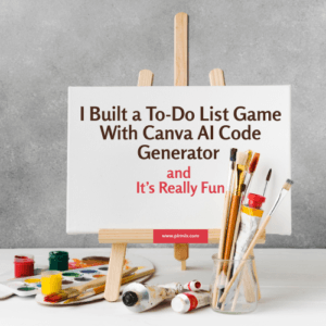 I Built a To-Do List Game With Canva AI Code Generator — and It’s Really Fun