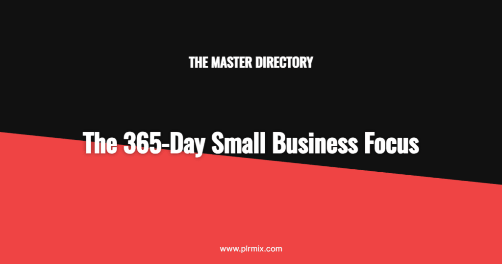 The 365-Day Small Business Focus: The Master Directory