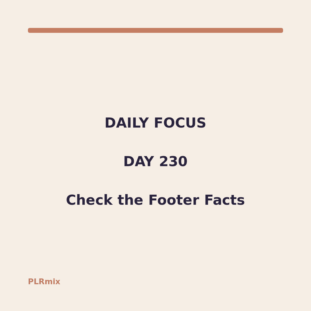 Daily Focus – Day 230: Check the Footer Facts